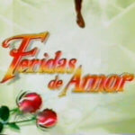 feridas_de_amor_novela_resumo_sbt