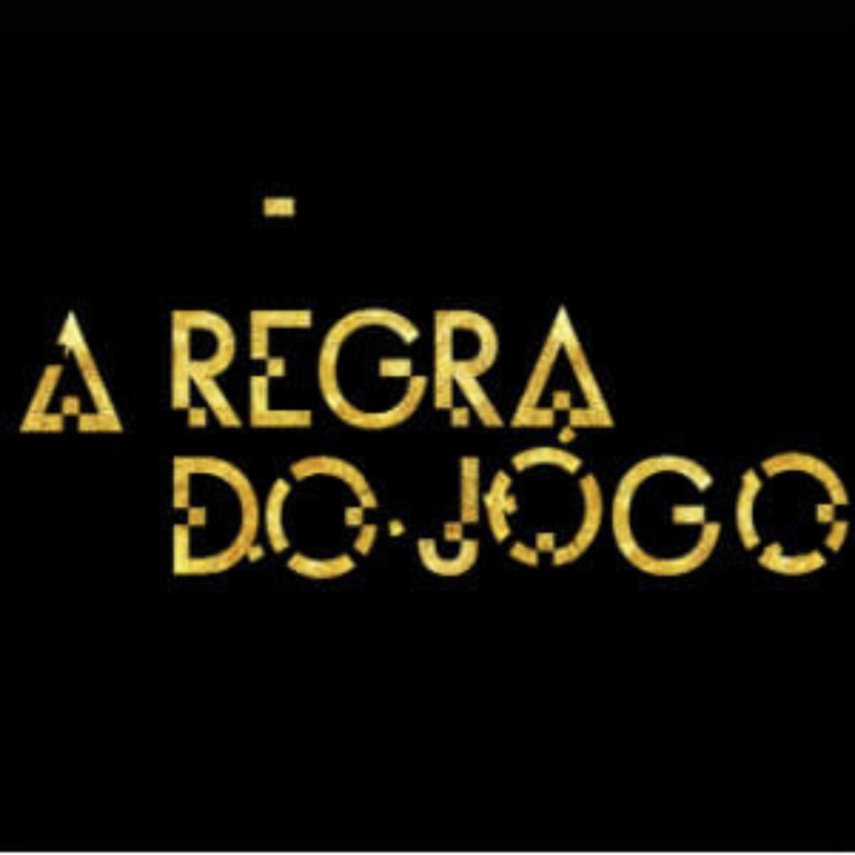 A Regra do Jogo - Tema de Abertura (Versão Oficial da TV)