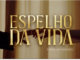 Novela Espelho da Vida