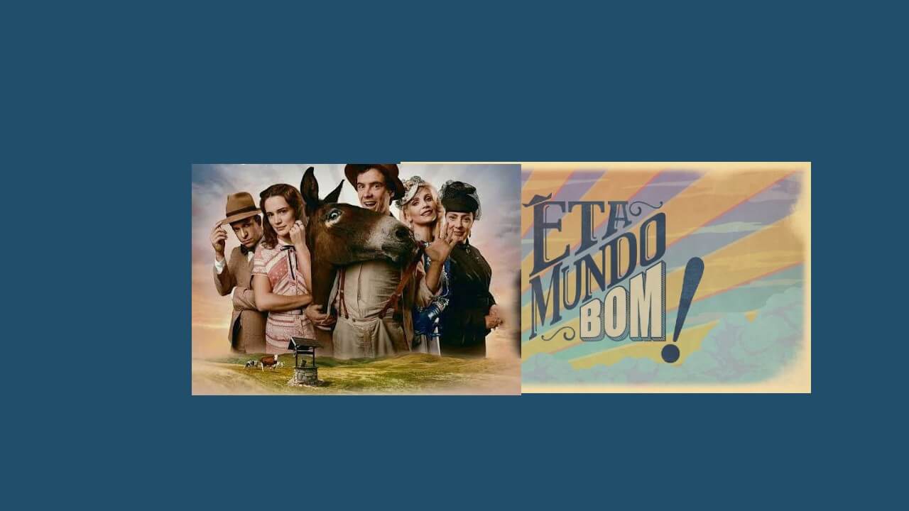Resumo “Eta Mundo Bom”: próximos capítulos da novela | RedeNoticia