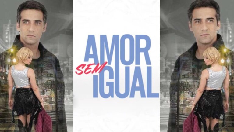 Resumo “Amor Sem Igual”: próximos capítulos da novela